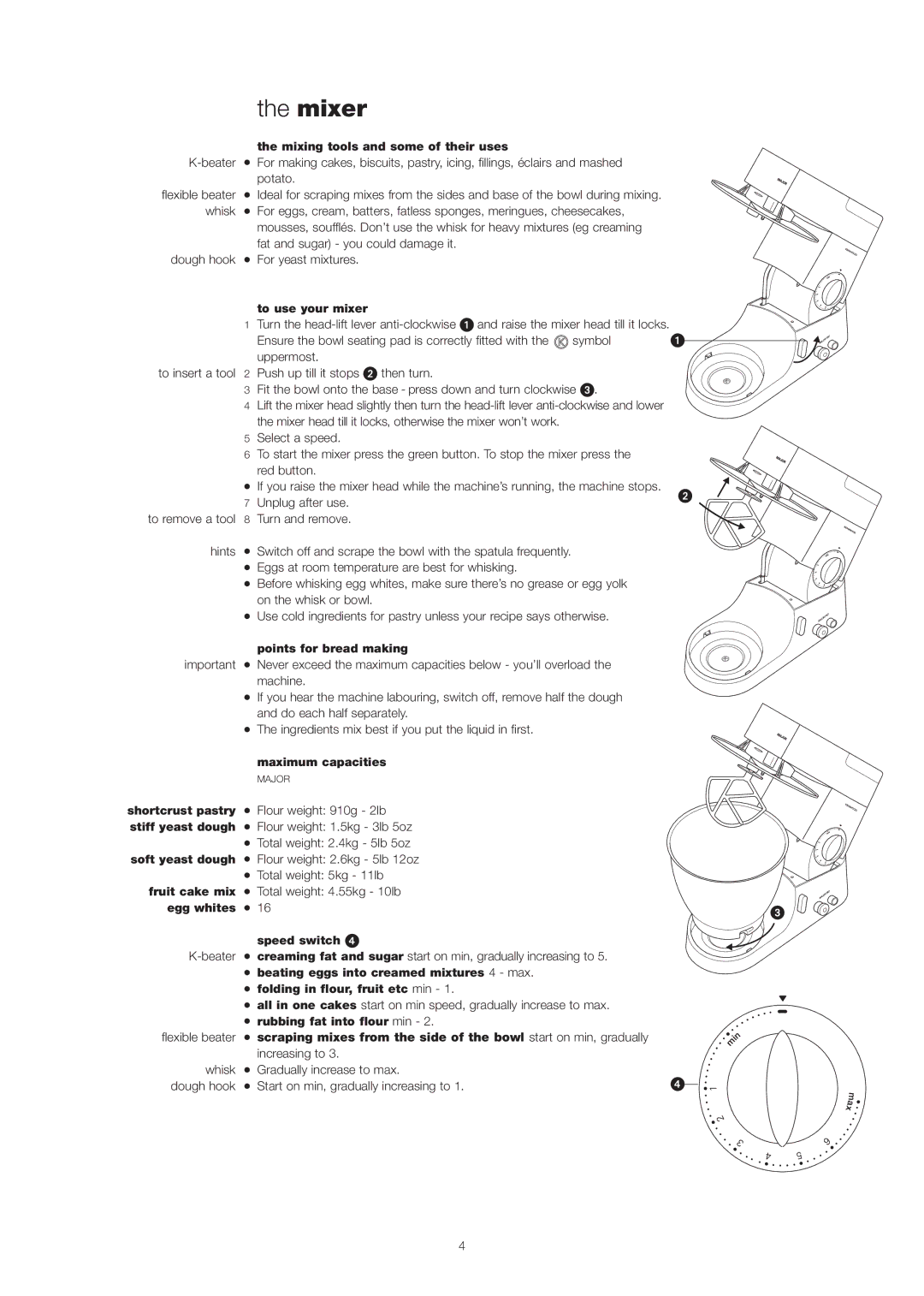 Kenwood KMP770 manual Mixing tools and some of their uses, To use your mixer, Points for bread making, Maximum capacities 