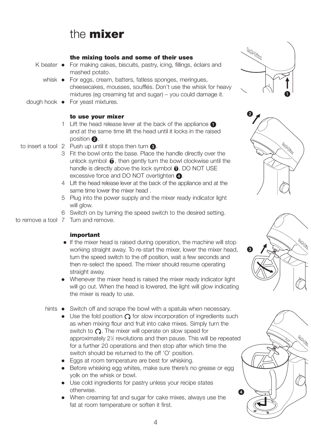 Kenwood KMX manual Mixing tools and some of their uses, To use your mixer 