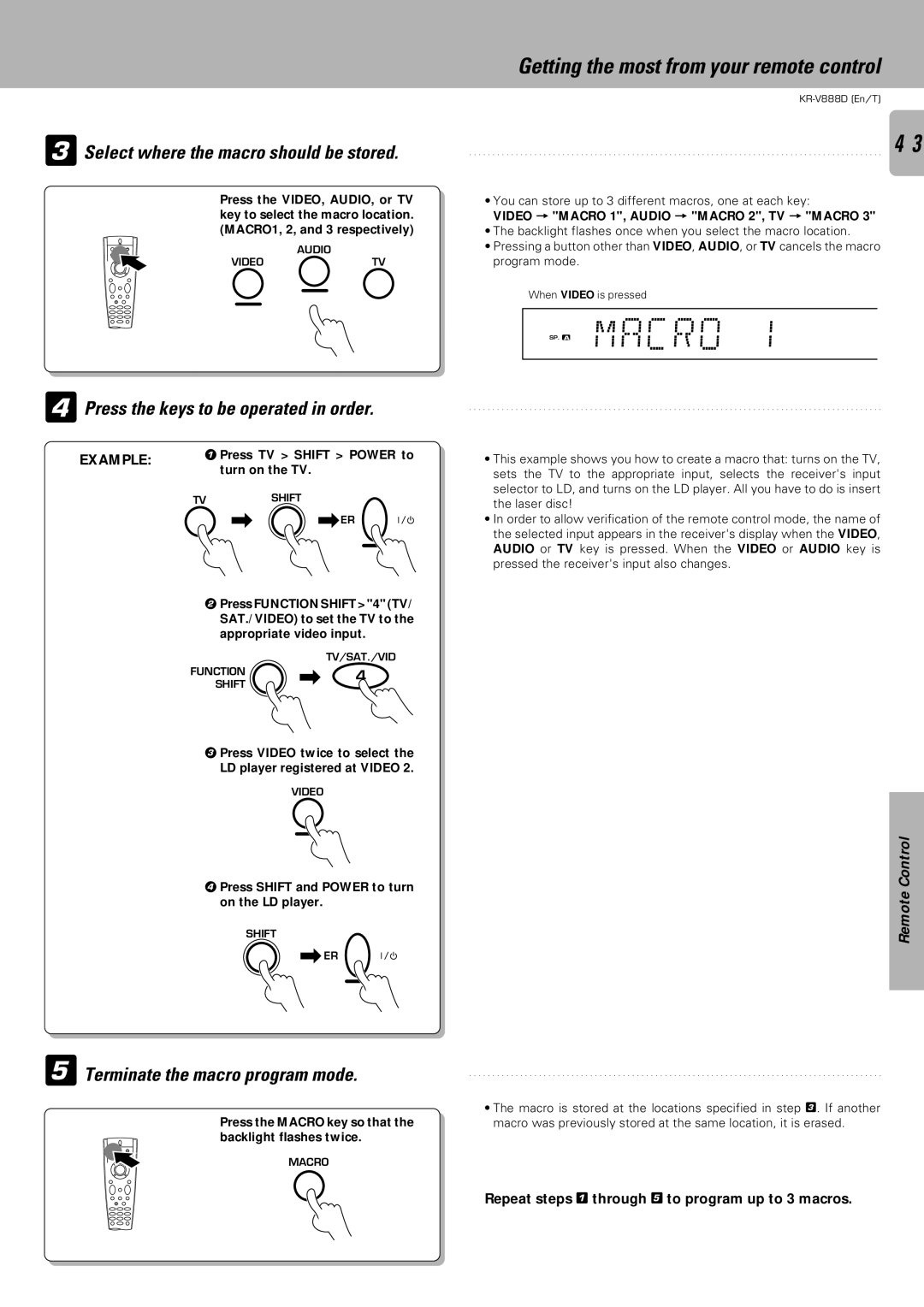 Kenwood KR-V888D instruction manual Select where the macro should be stored, Press the keys to be operated in order 