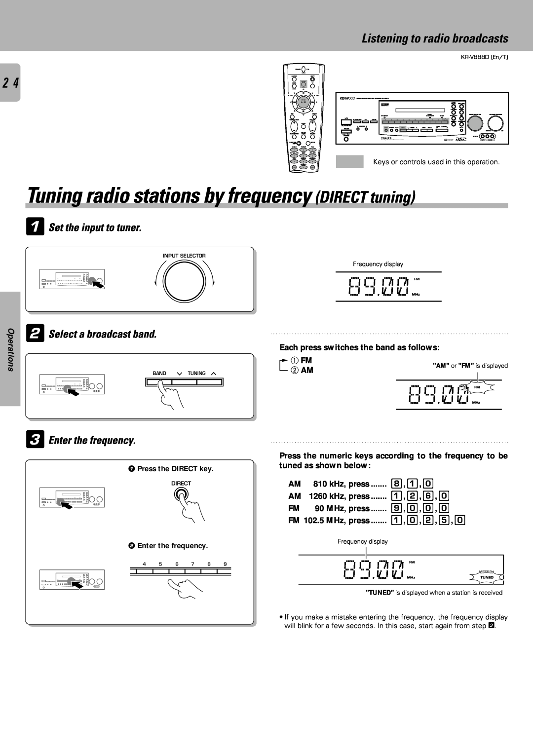 Kenwood KR-V888D Tuning radio stations by frequency DIRECT tuning, Listening to radio broadcasts, 3Enter the frequency 