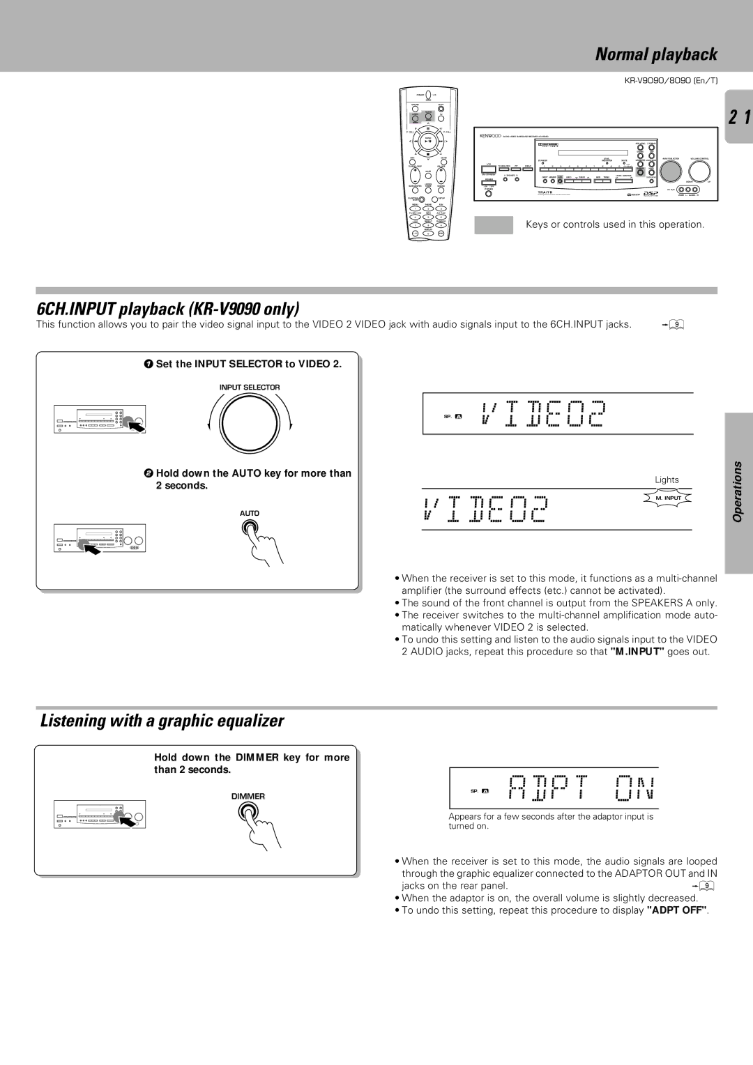 Kenwood KR-V8090 SP. a B VIDEO2, SP. a B Adpt on, 6CH.INPUT playback KR-V9090 only, Listening with a graphic equalizer 