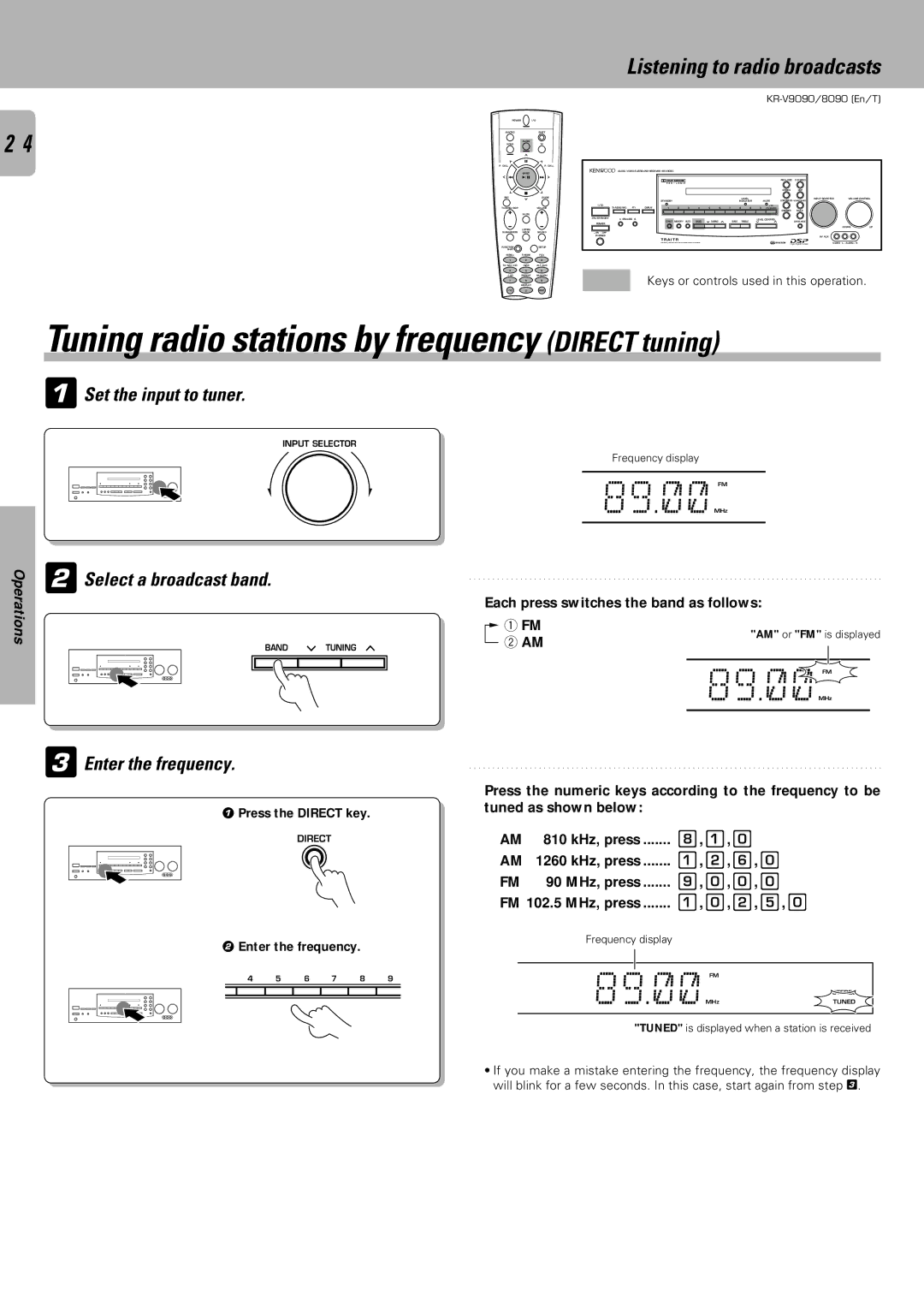 Kenwood KR-V9090 Tuning radio stations by frequency Direct tuning, Listening to radio broadcasts, 3Enter the frequency 