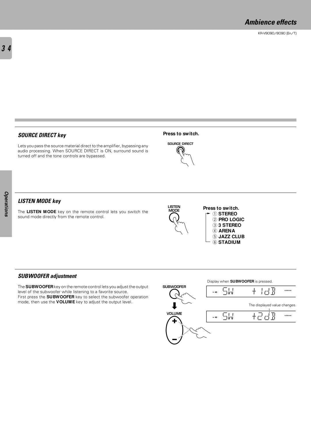 Kenwood KR-V9090, KR-V8090 instruction manual Source Direct key, Listen Mode key, Subwoofer adjustment, Press to switch 