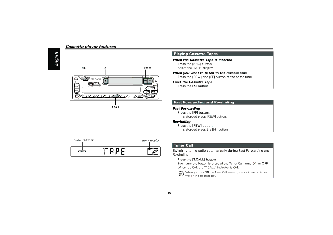 Kenwood KRC-21SG, KRC-21SA Cassette player features, Playing Cassette Tapes, Fast Forwarding and Rewinding, Tuner Call 