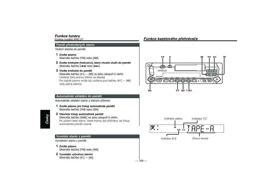 Kenwood KRC-31, KRC-394, KRC-37 instruction manual Funkce kazetového přehrávače, 104 