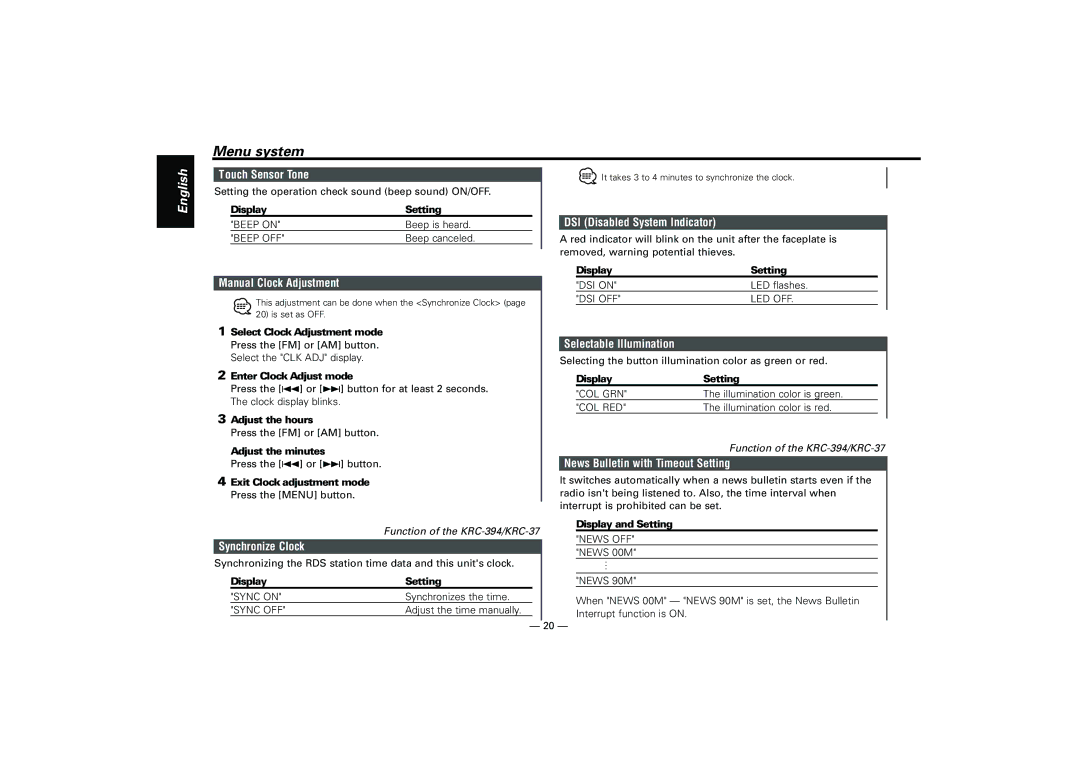 Kenwood KRC-31, KRC-394 Touch Sensor Tone, DSI Disabled System Indicator, Manual Clock Adjustment, Selectable Illumination 