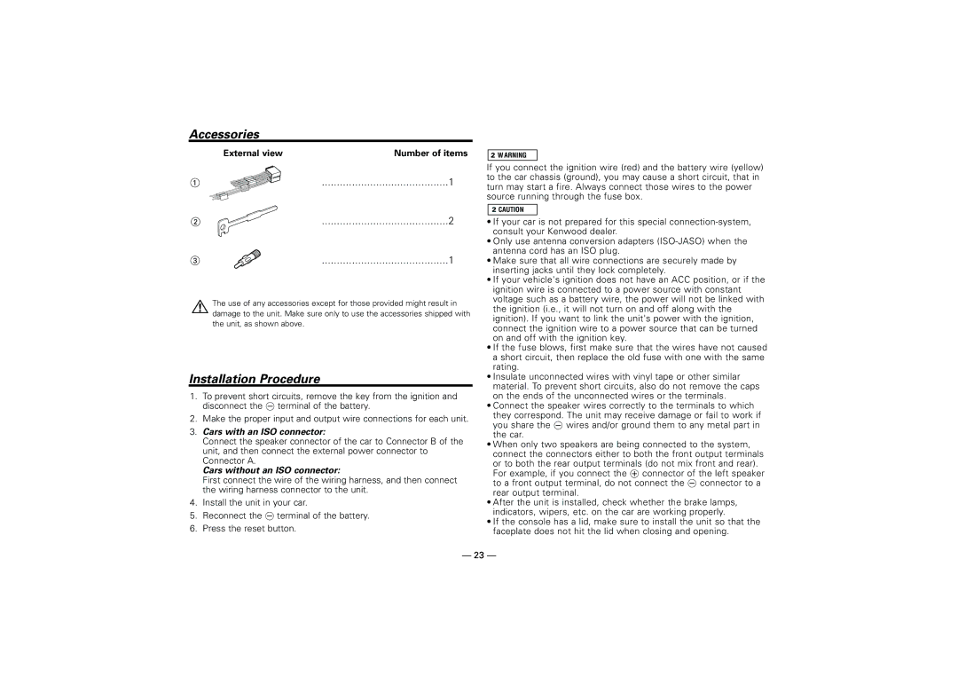 Kenwood KRC-31, KRC-394 Accessories, Installation Procedure, External view Number of items, Cars with an ISO connector 