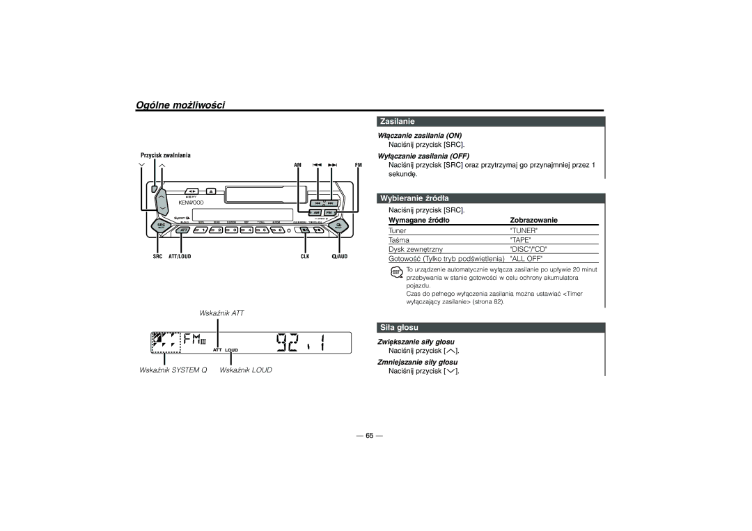 Kenwood KRC-31, KRC-394, KRC-37 instruction manual Ogólne możliwości, Zasilanie, Wybieranie źródła, Siła głosu 