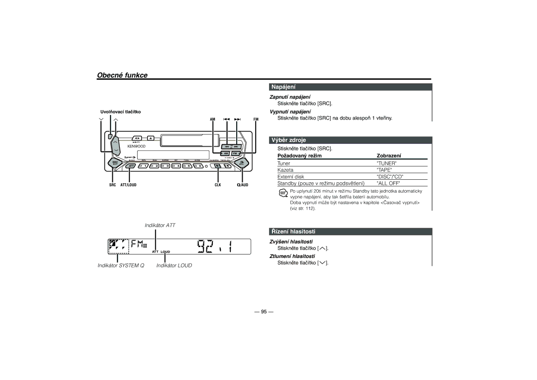 Kenwood KRC-31, KRC-394, KRC-37 instruction manual Obecné funkce, Napájení, Výběr zdroje, Řízení hlasitosti 