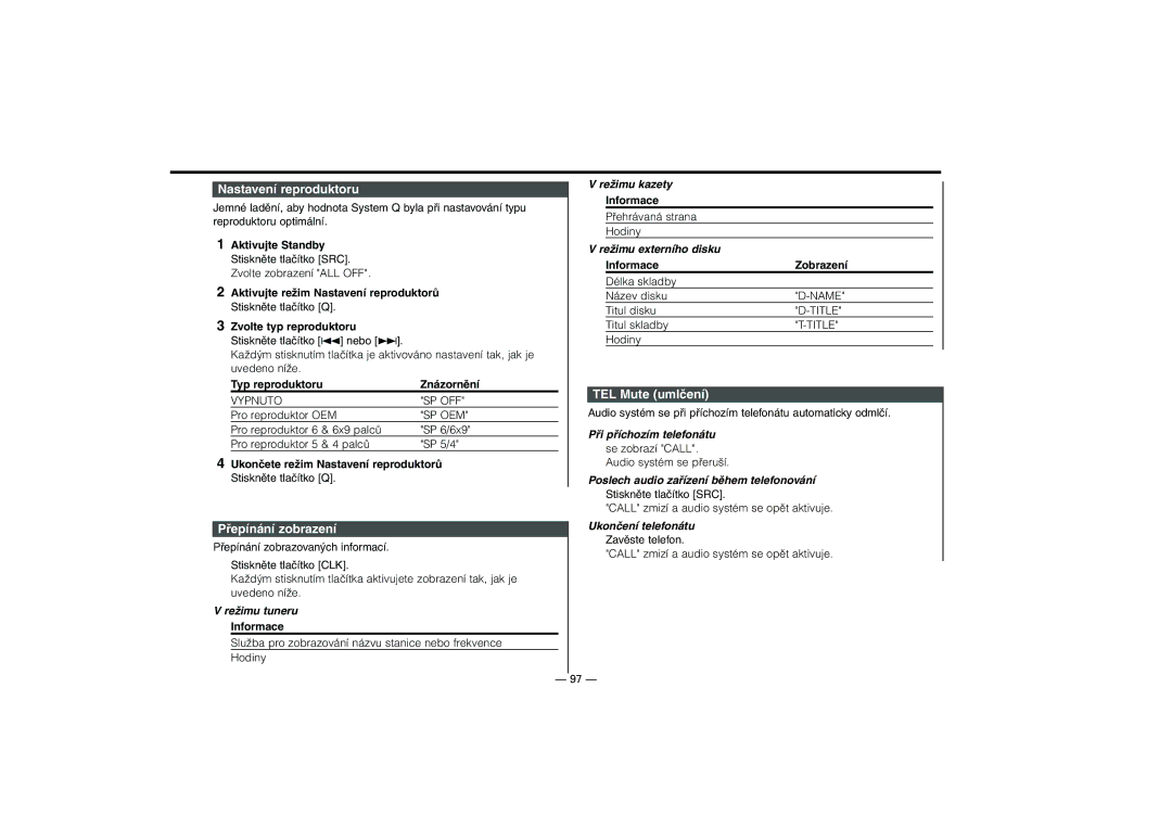 Kenwood KRC-37, KRC-394, KRC-31 instruction manual Nastavení reproduktoru, Přepínání zobrazení, TEL Mute umlčení 