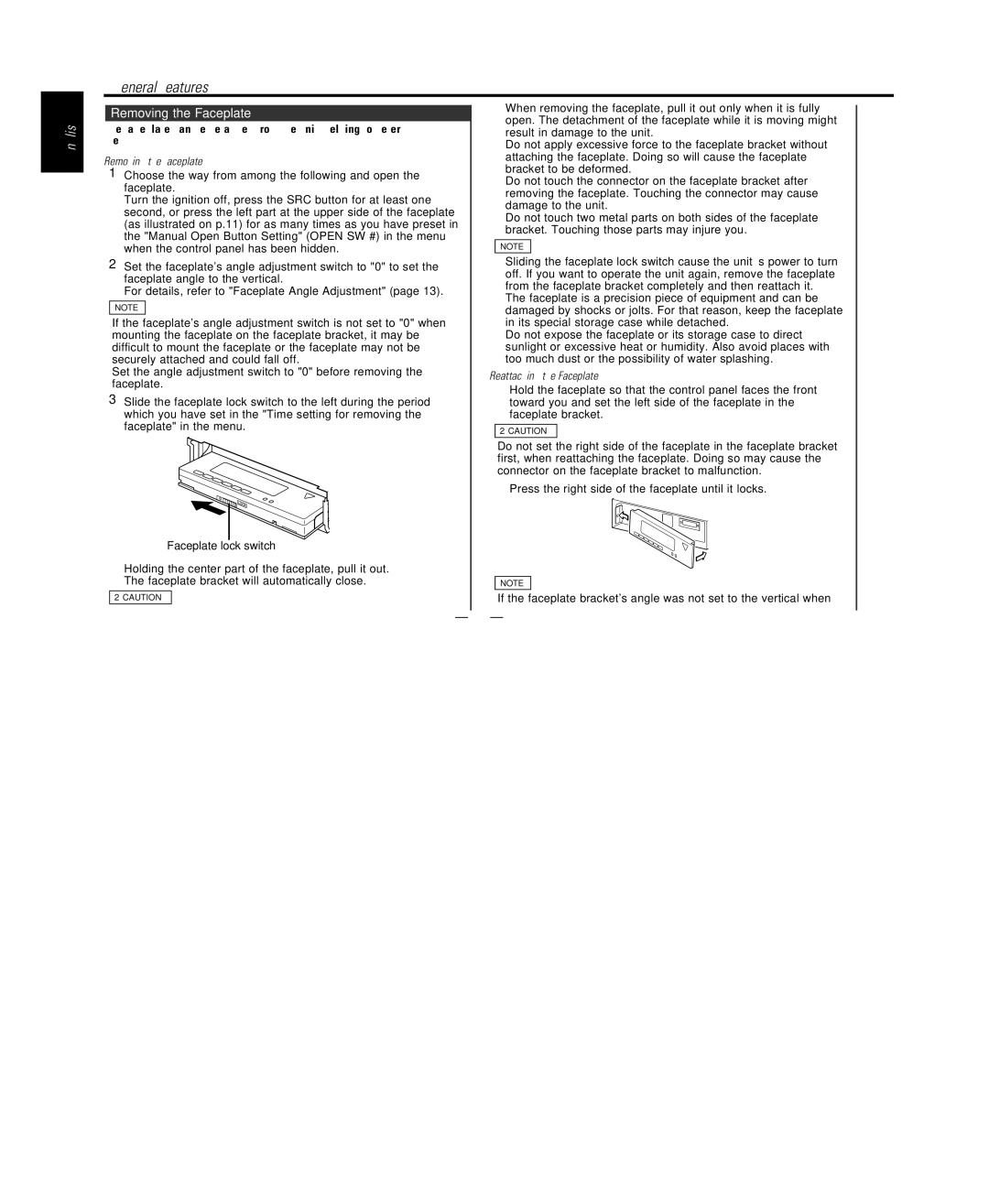 Kenwood KRC-X858, KRC-708 instruction manual Removing the Faceplate, Removing the faceplate, Reattaching the Faceplate 