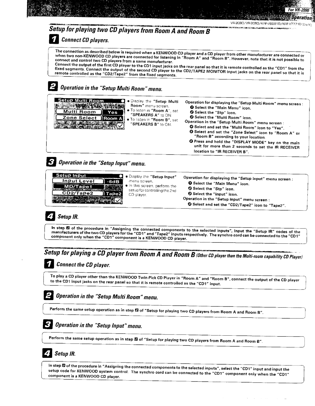 Kenwood KRF-VBB81 D, VR-2000 Setup for playing two CO players from Room a and Room B, Connect the CD player 