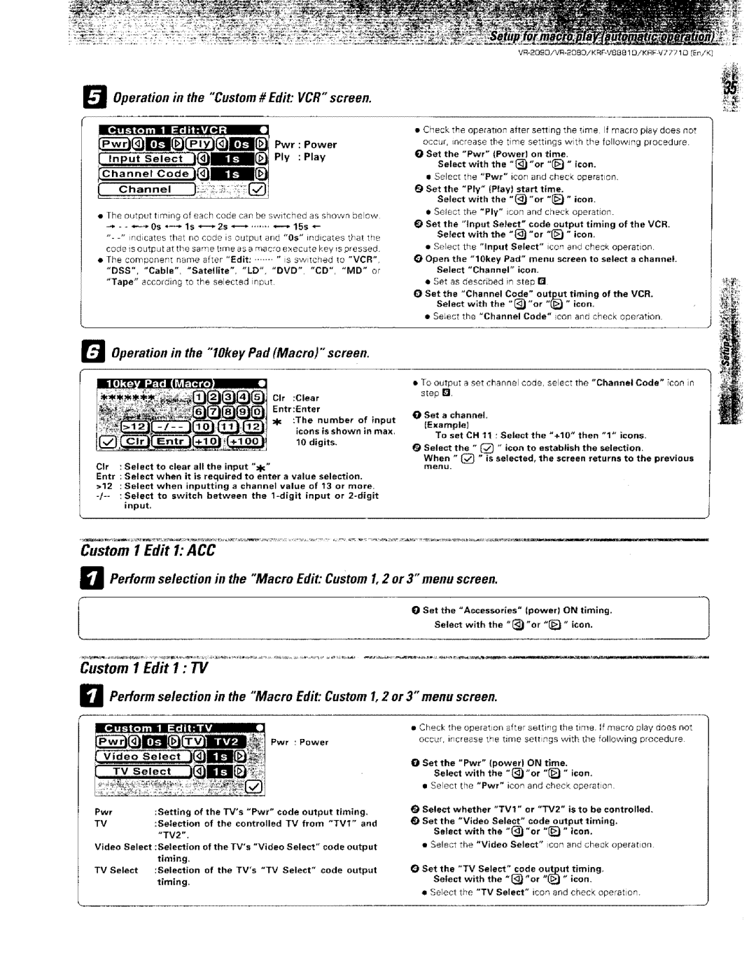 Kenwood VR-2000, KRF-VBB81 D Custom 1 Edit 1 ACC, Custom 1 Edit 1 TV, Operation in the Custom # Edit VCR screen 