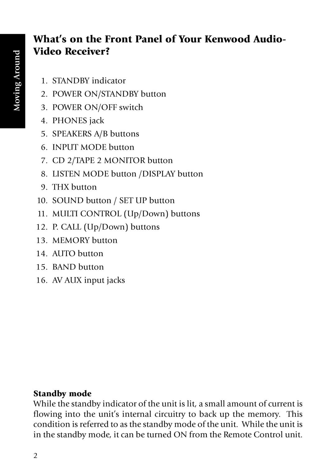 Kenwood KRF-X7775D manual Standby mode 