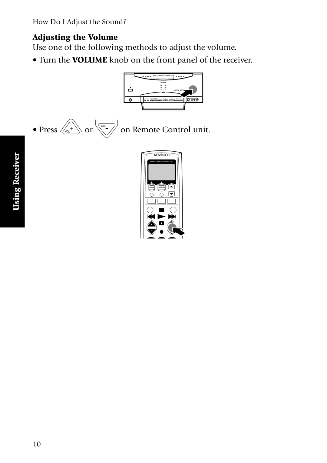 Kenwood KRF-X7775D manual Adjusting the Volume 