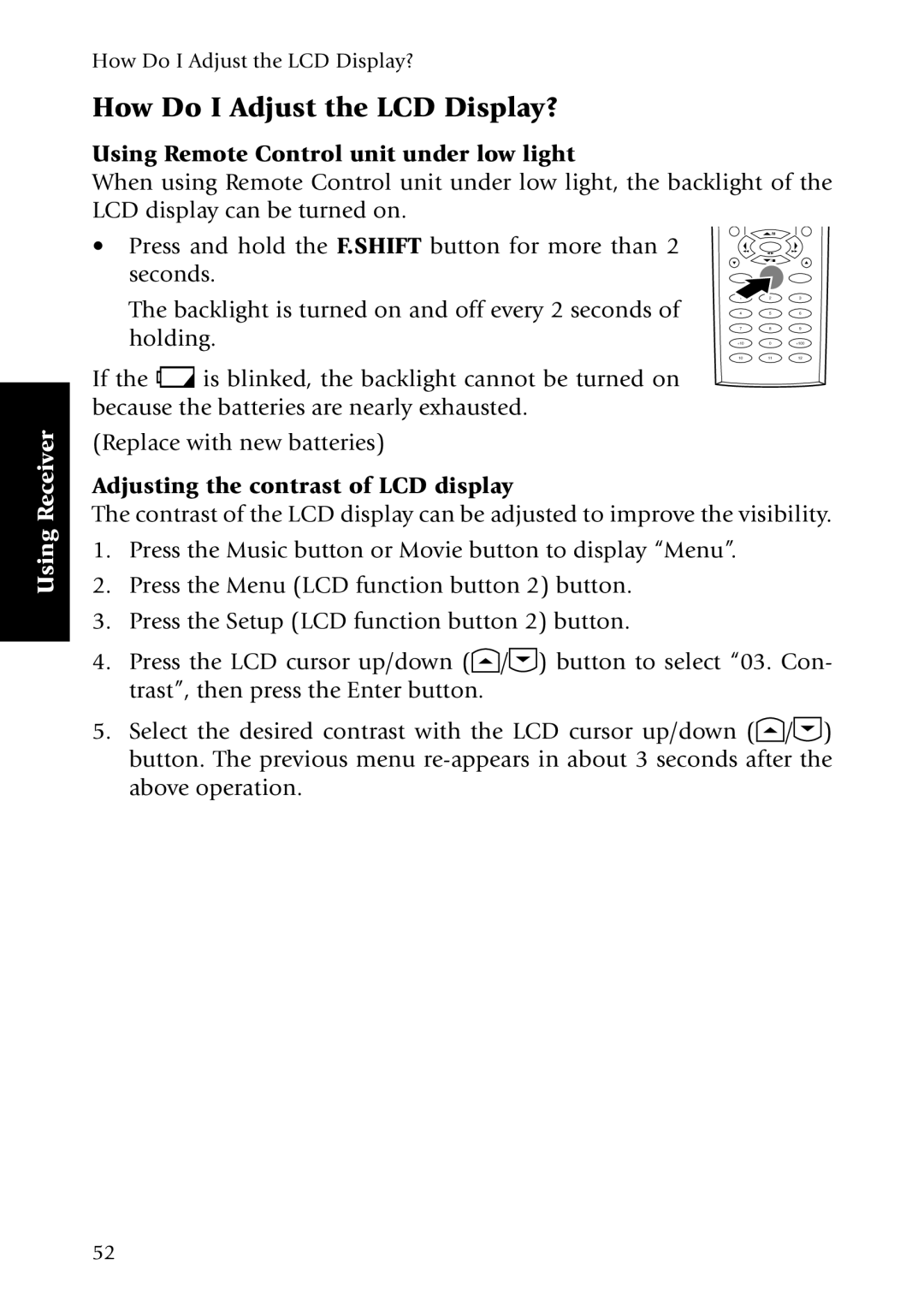 Kenwood KRF-X7775D manual How Do I Adjust the LCD Display?, Using Remote Control unit under low light 