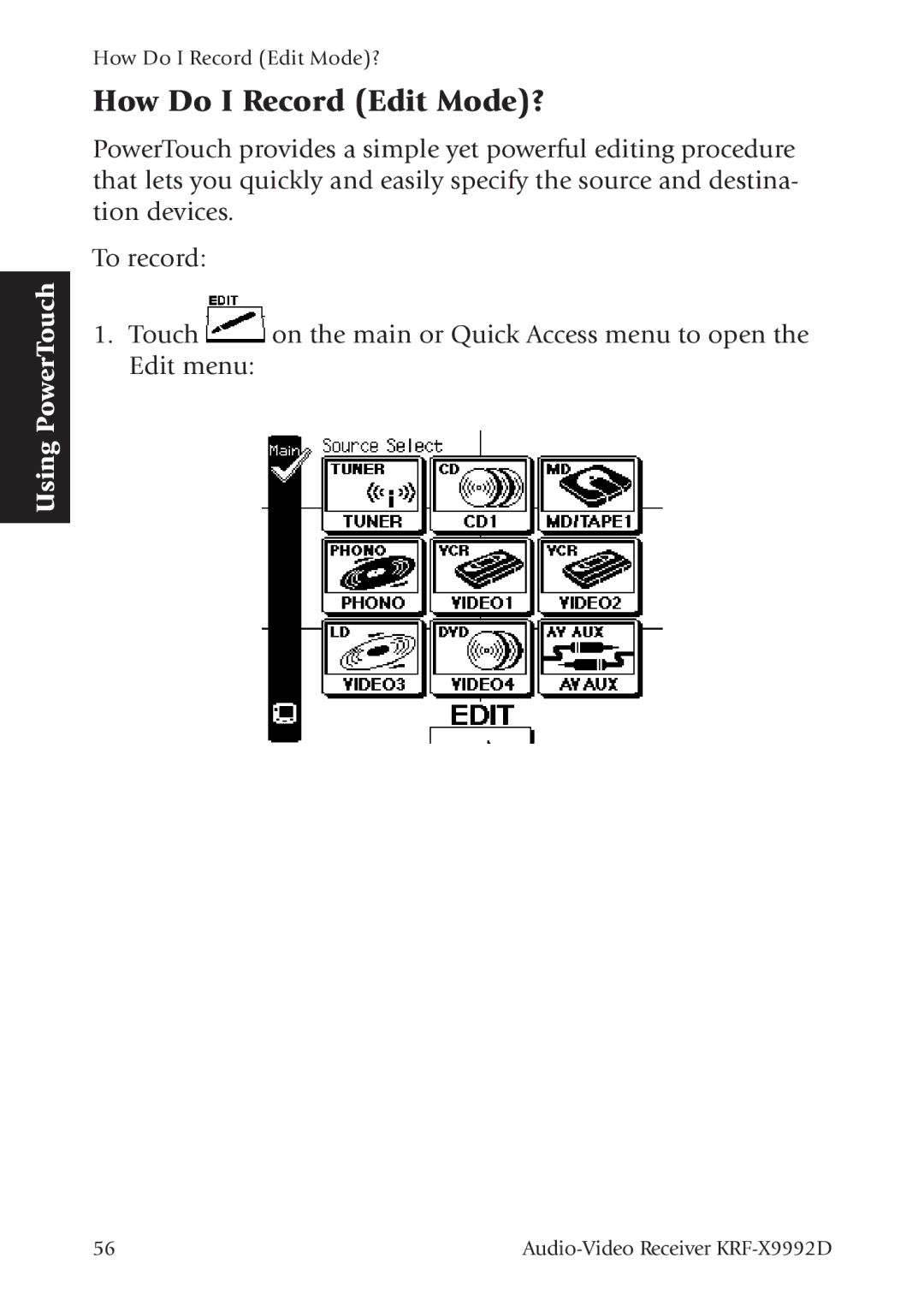 Kenwood KRF-X9992D manual How Do I Record Edit Mode? 