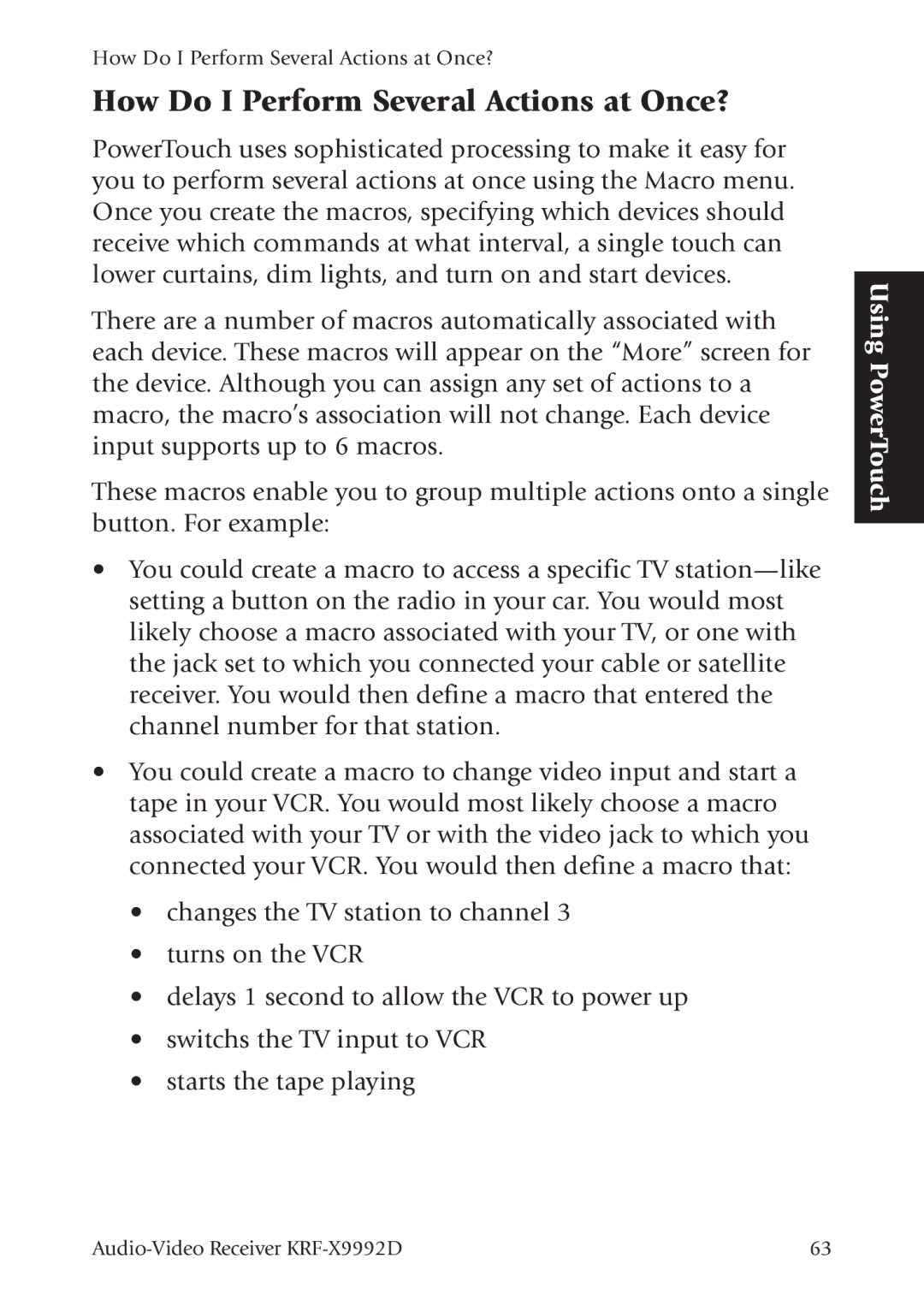 Kenwood KRF-X9992D manual How Do I Perform Several Actions at Once? 