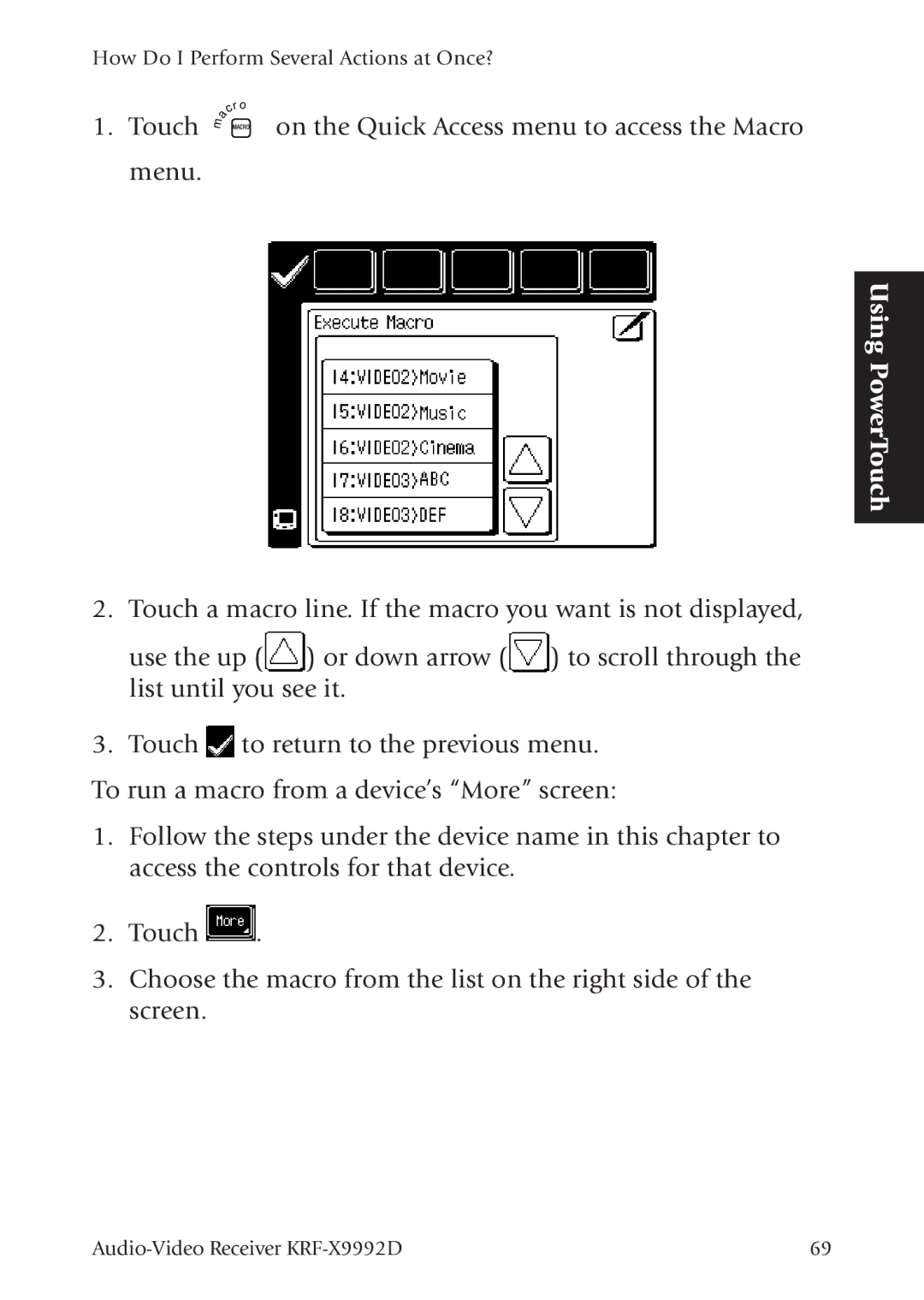 Kenwood KRF-X9992D manual Touch menu On the Quick Access menu to access the Macro 