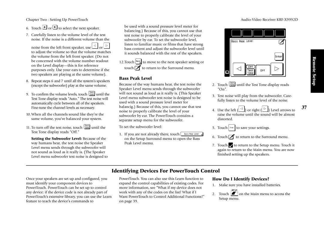 Kenwood KRF-X9992D manual Identifying Devices For PowerTouch Control, Bass Peak Level, How Do I Identify Devices? 