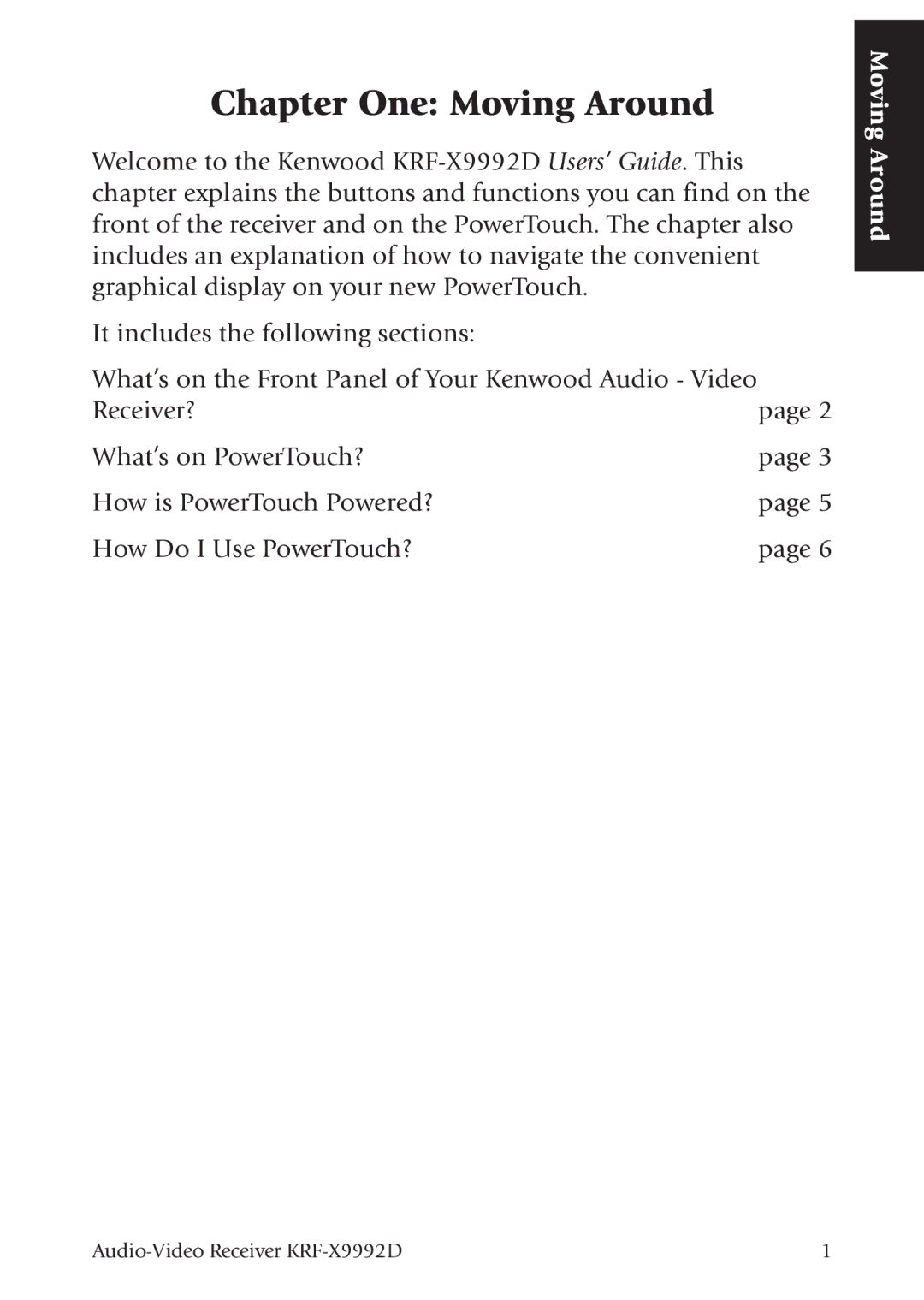 Kenwood KRF-X9992D manual Chapter One Moving Around 