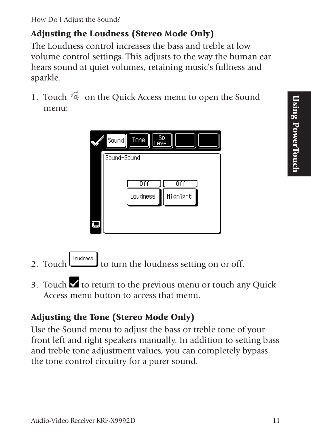 Kenwood KRF-X9992D manual Adjusting the Loudness Stereo Mode Only, Adjusting the Tone Stereo Mode Only 