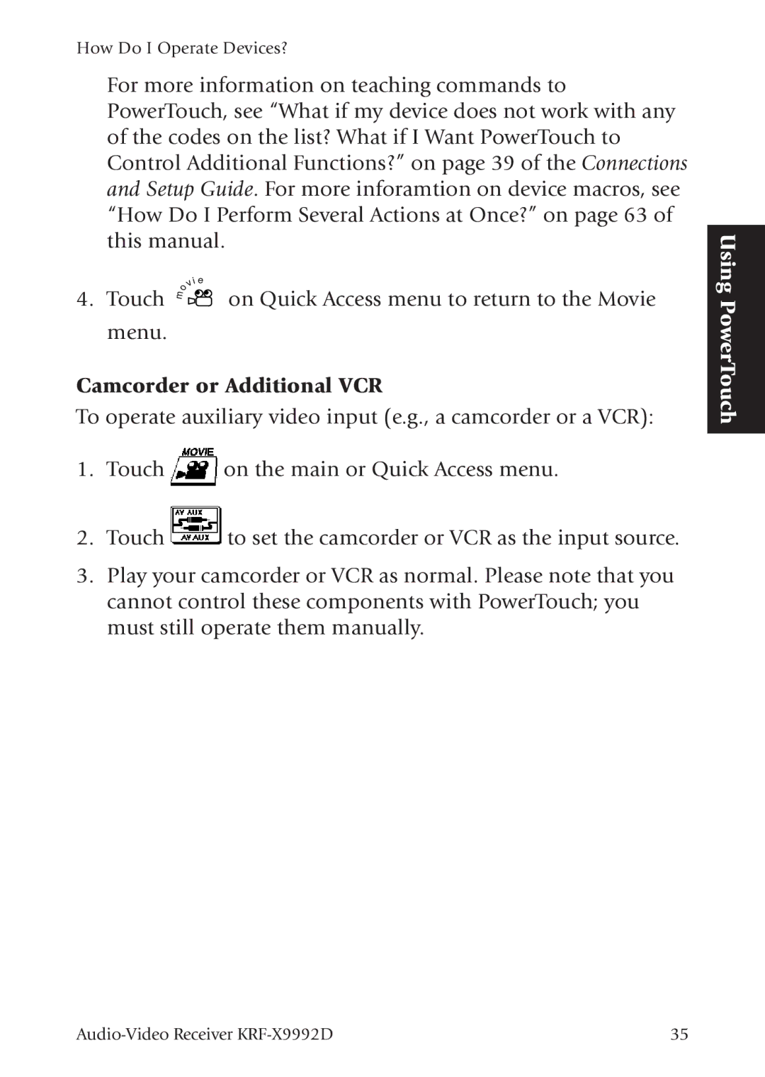 Kenwood KRF-X9992D manual Camcorder or Additional VCR 