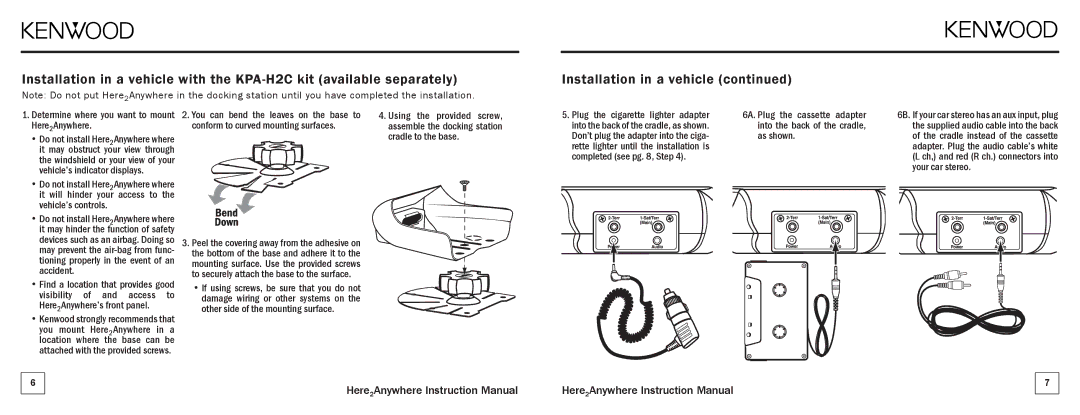 Kenwood KTC-H2A1 manual Determine where you want to mount Here2Anywhere 