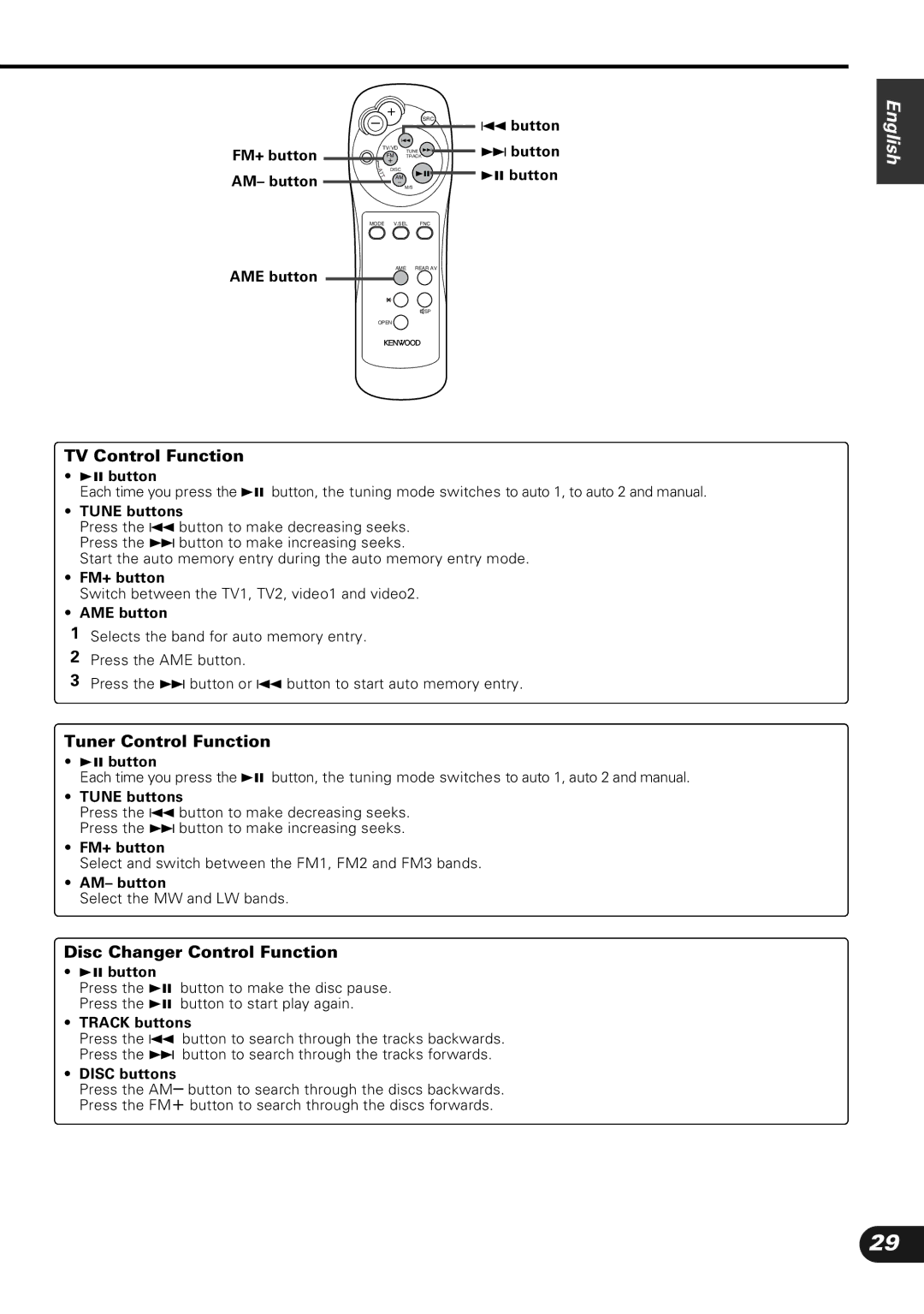 Kenwood KVC-1000 Button, ¢ button, FM+ button, AM- button, AME button, Tune buttons, Track buttons, Disc buttons 