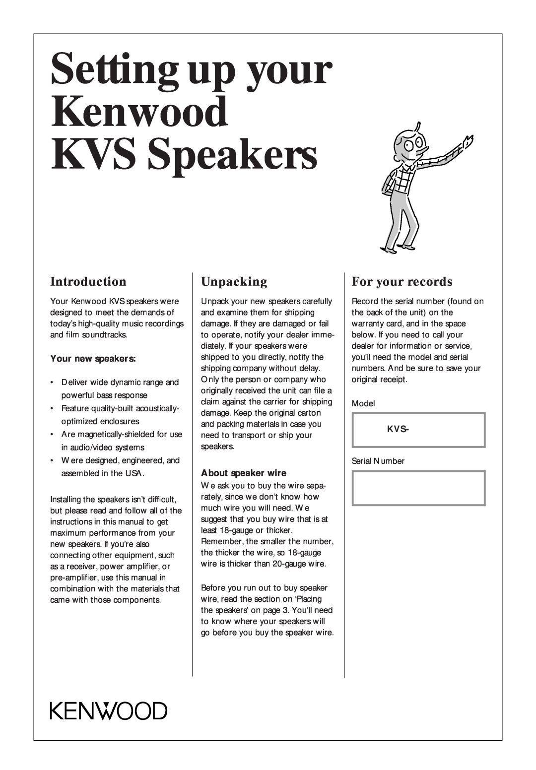 Kenwood KVS-200, KVS-400, KVS-300 warranty Setting up your Kenwood KVS Speakers, Introduction, Unpacking, For your records 