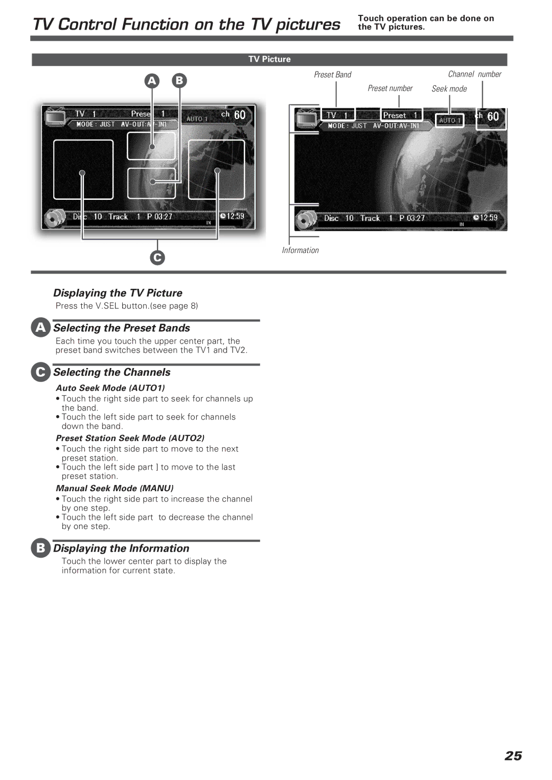 Kenwood KVT-911DVD instruction manual Displaying the TV Picture, Selecting the Preset Bands, Selecting the Channels 