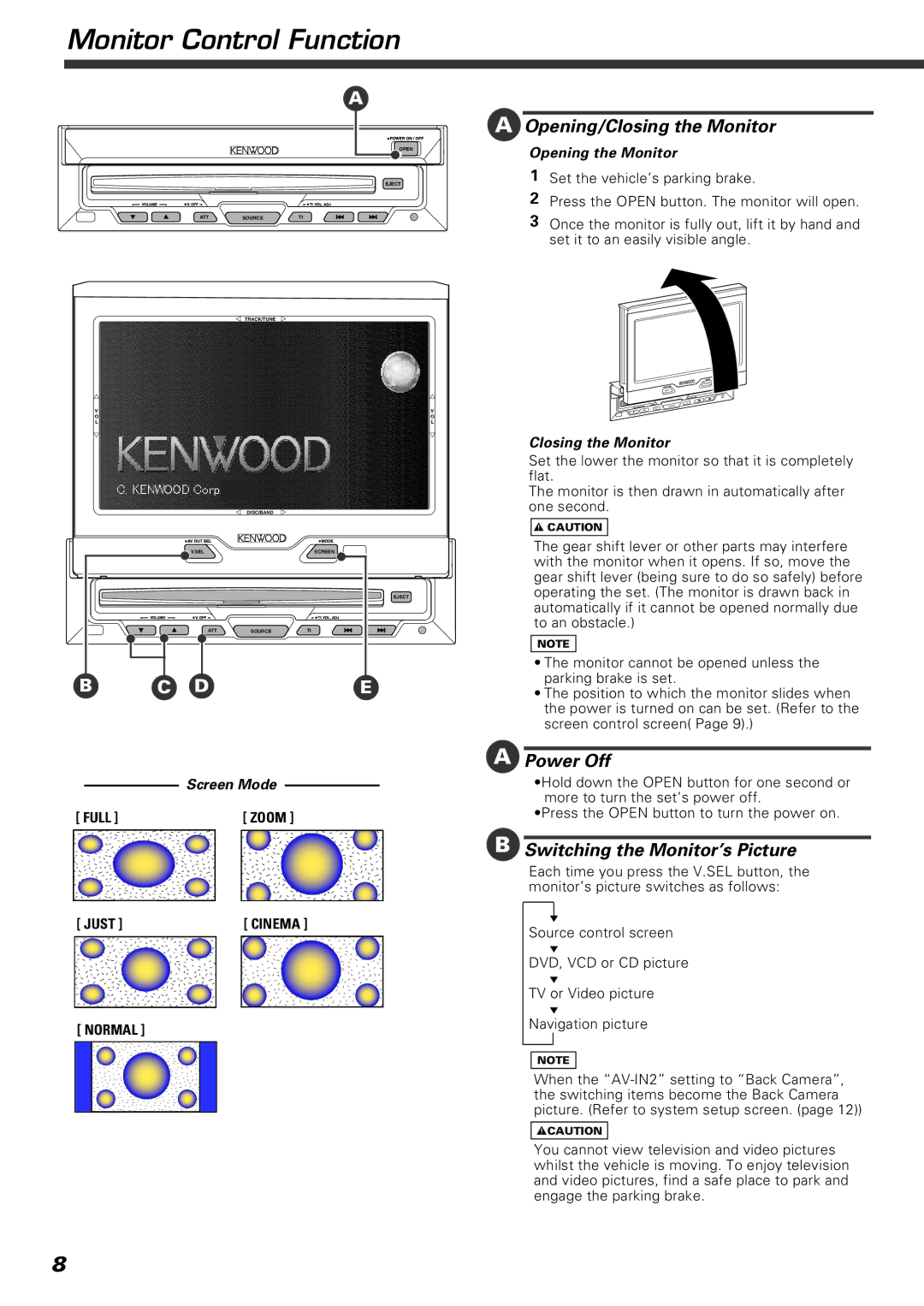 Kenwood KVT-911DVD Monitor Control Function, Opening/Closing the Monitor, Power Off, Switching the Monitor’s Picture 