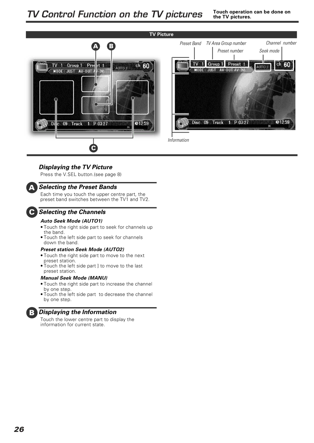 Kenwood KVT-920DVD instruction manual Displaying the TV Picture, Selecting the Channels, Displaying the Information 