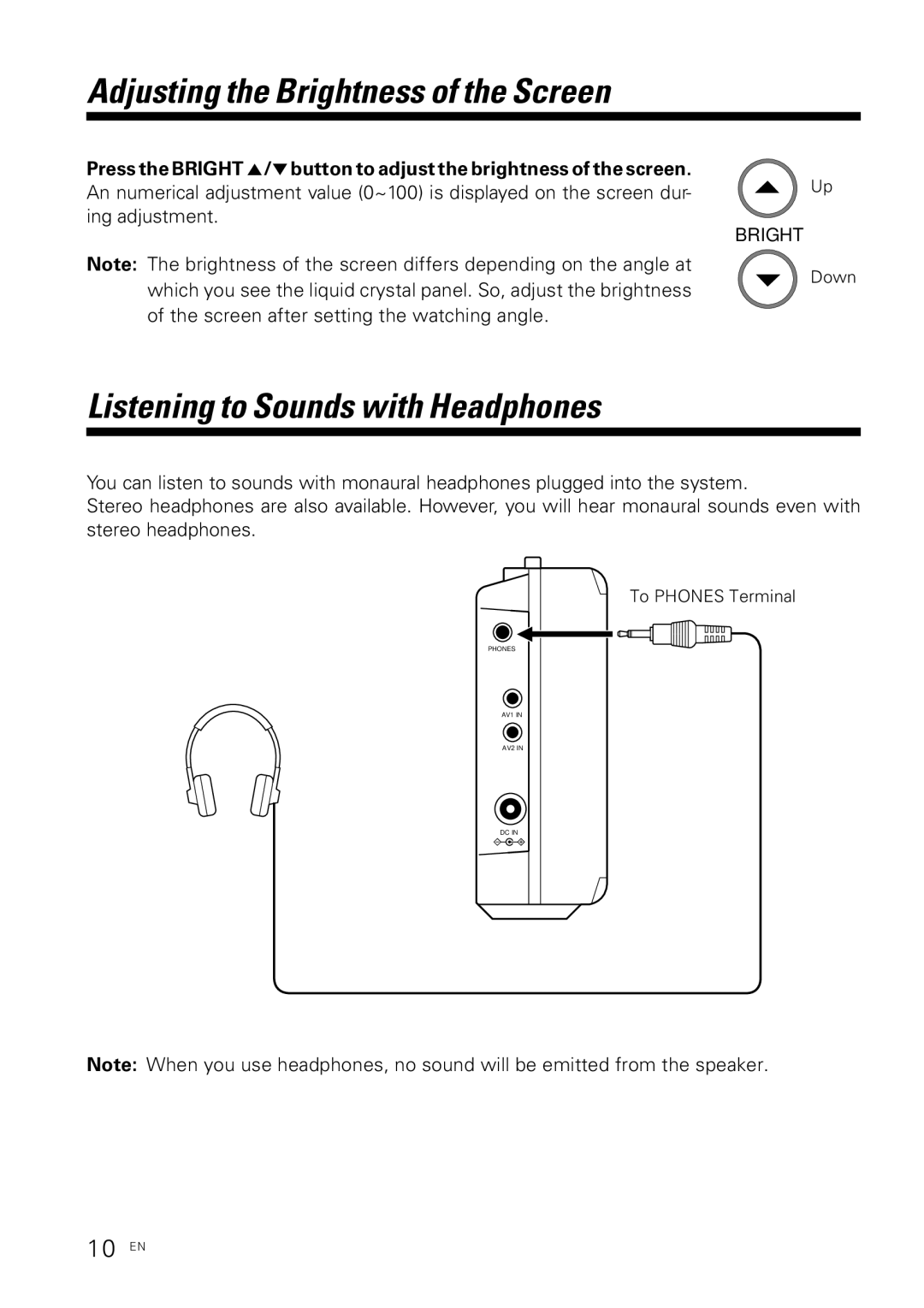 Kenwood KVX-5 instruction manual Adjusting the Brightness of the Screen, Listening to Sounds with Headphones 