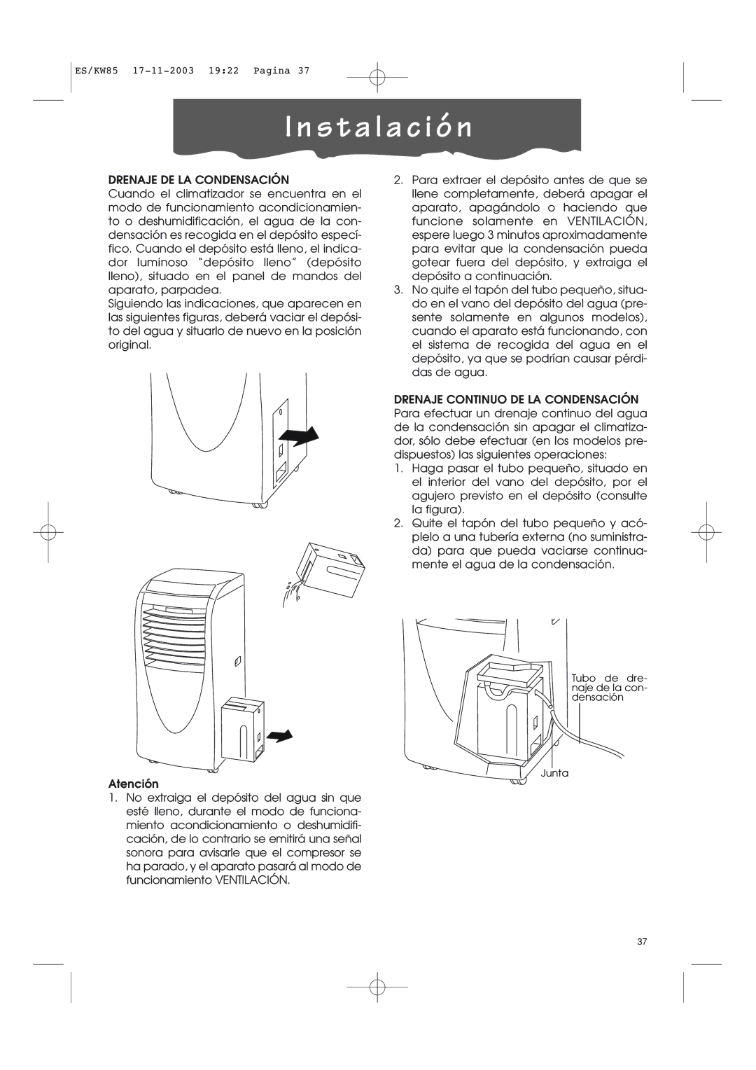 Kenwood KW85 manual Drenaje DE LA Condensación 