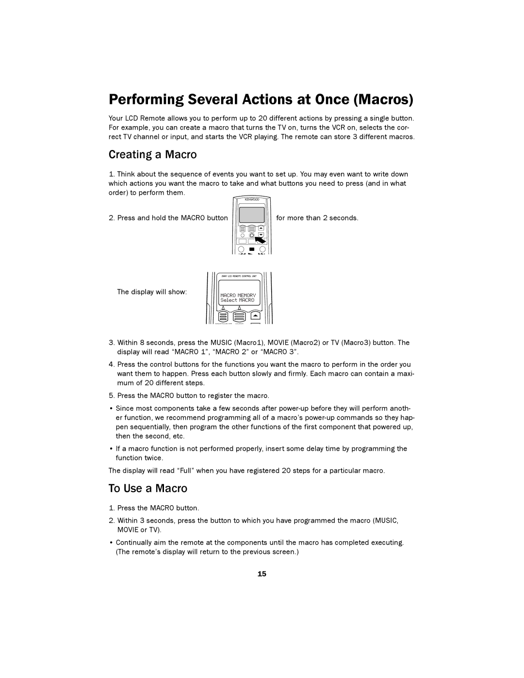 Kenwood LCD Remote Control manual Creating a Macro, To Use a Macro 