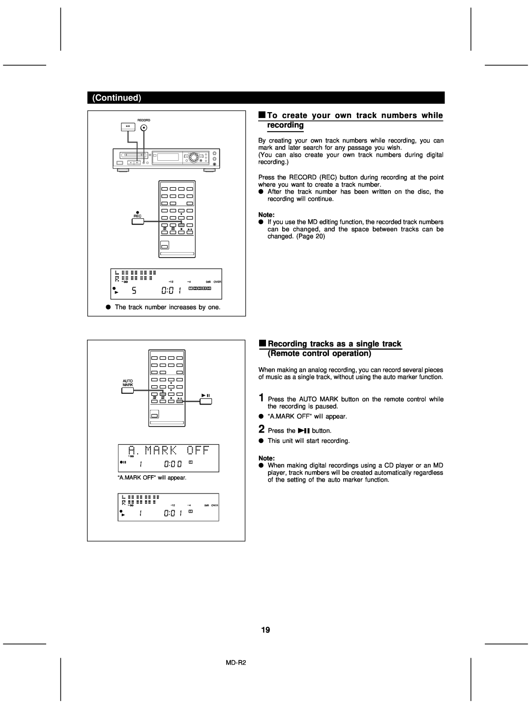 Kenwood MD-R2 operation manual To create your own track numbers whilerecording, Continued 