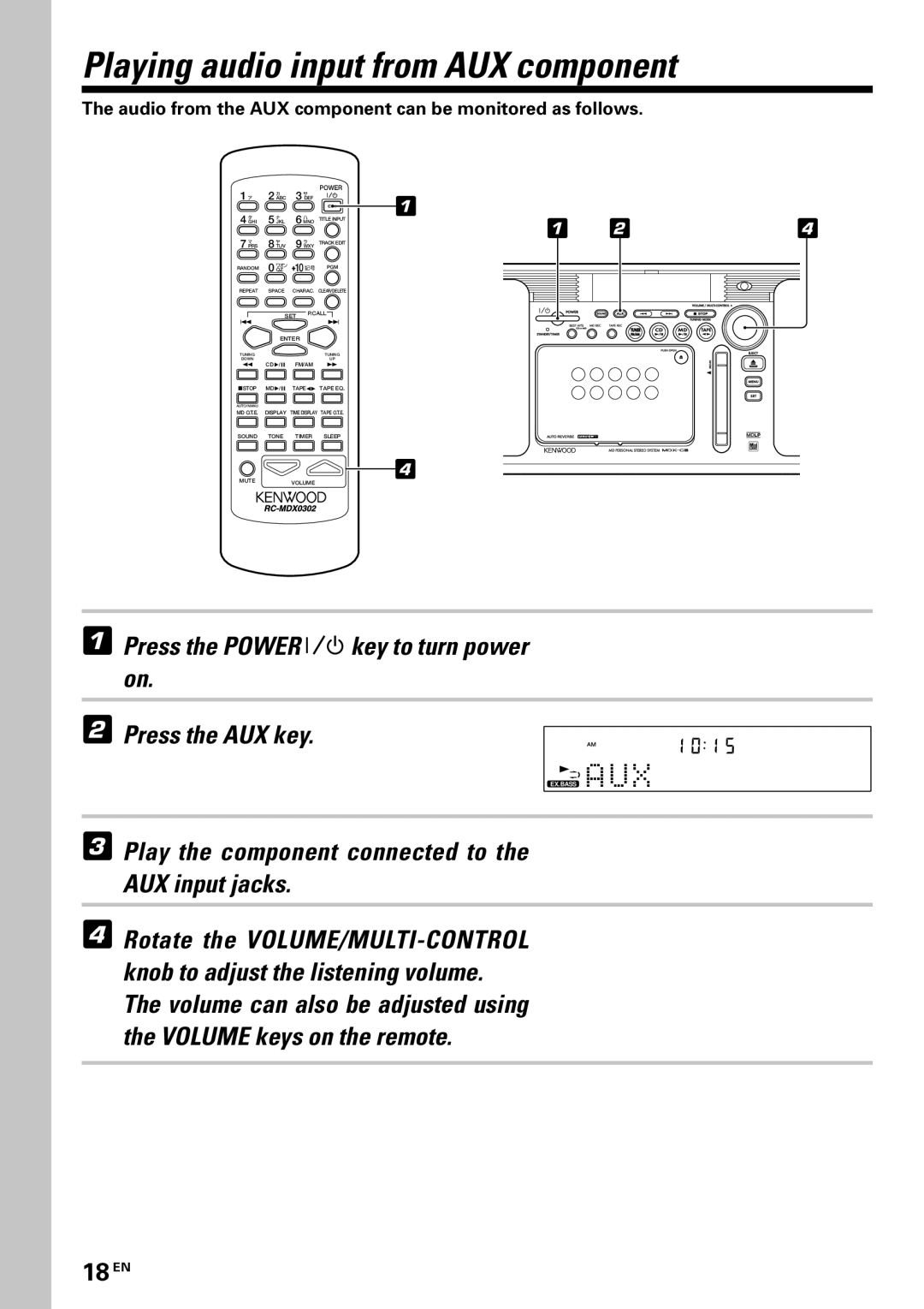 Kenwood MDX-G3 Playing audio input from AUX component, Press the Power key to turn power on Press the AUX key, 18 EN 