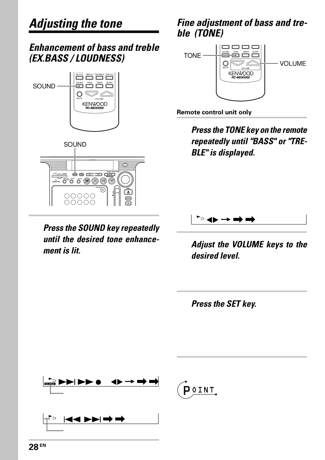 Kenwood MDX-G3 instruction manual Adjusting the tone, EX. Bass E X . B a S S O N, EX. Bass L O U D N E S S O N 