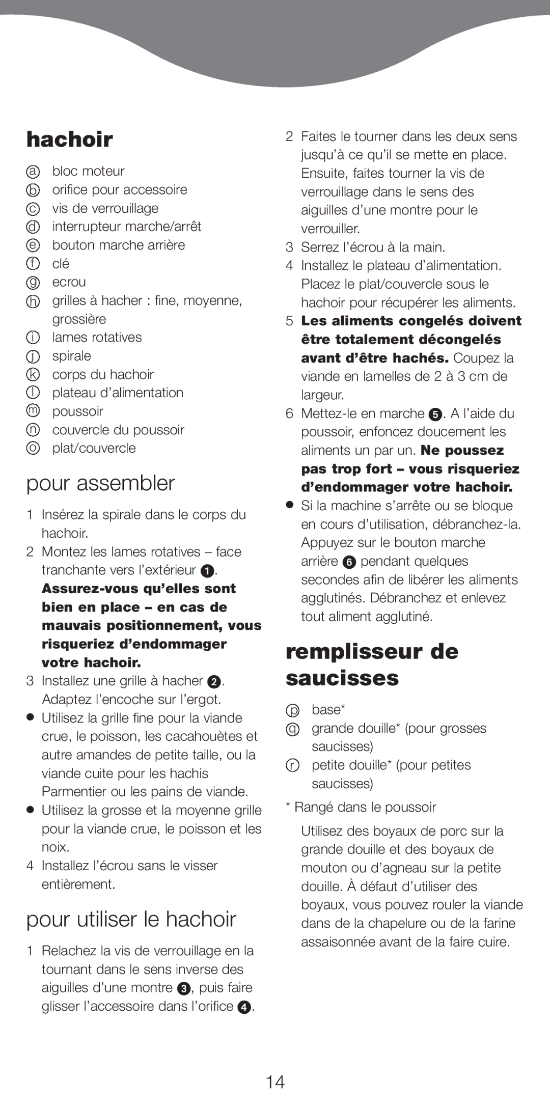 Kenwood MG510 manual Hachoir, Pour assembler, Pour utiliser le hachoir, Remplisseur de saucisses 