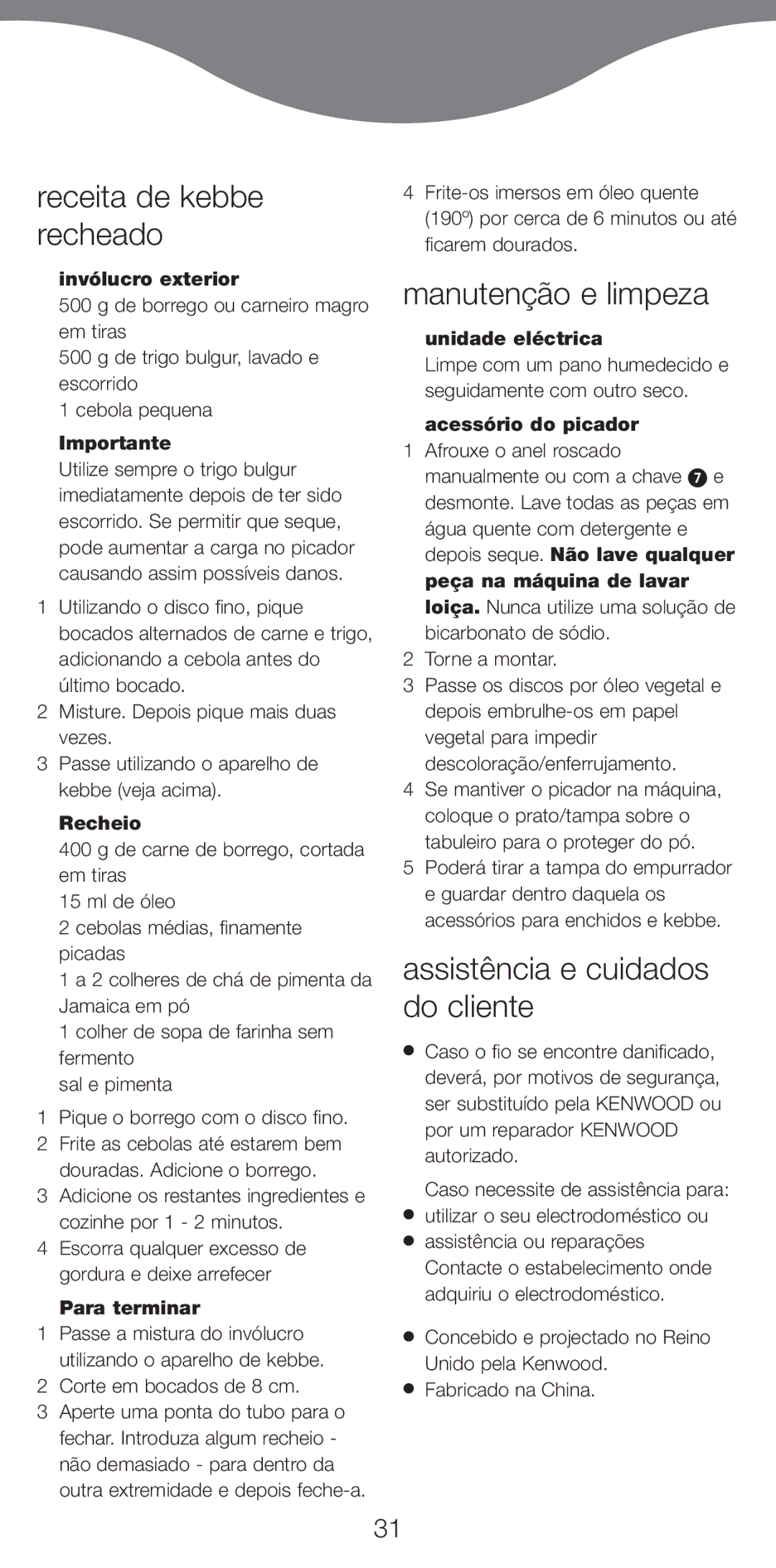 Kenwood MG510 manual Receita de kebbe recheado, Manutenção e limpeza, Assistência e cuidados do cliente 