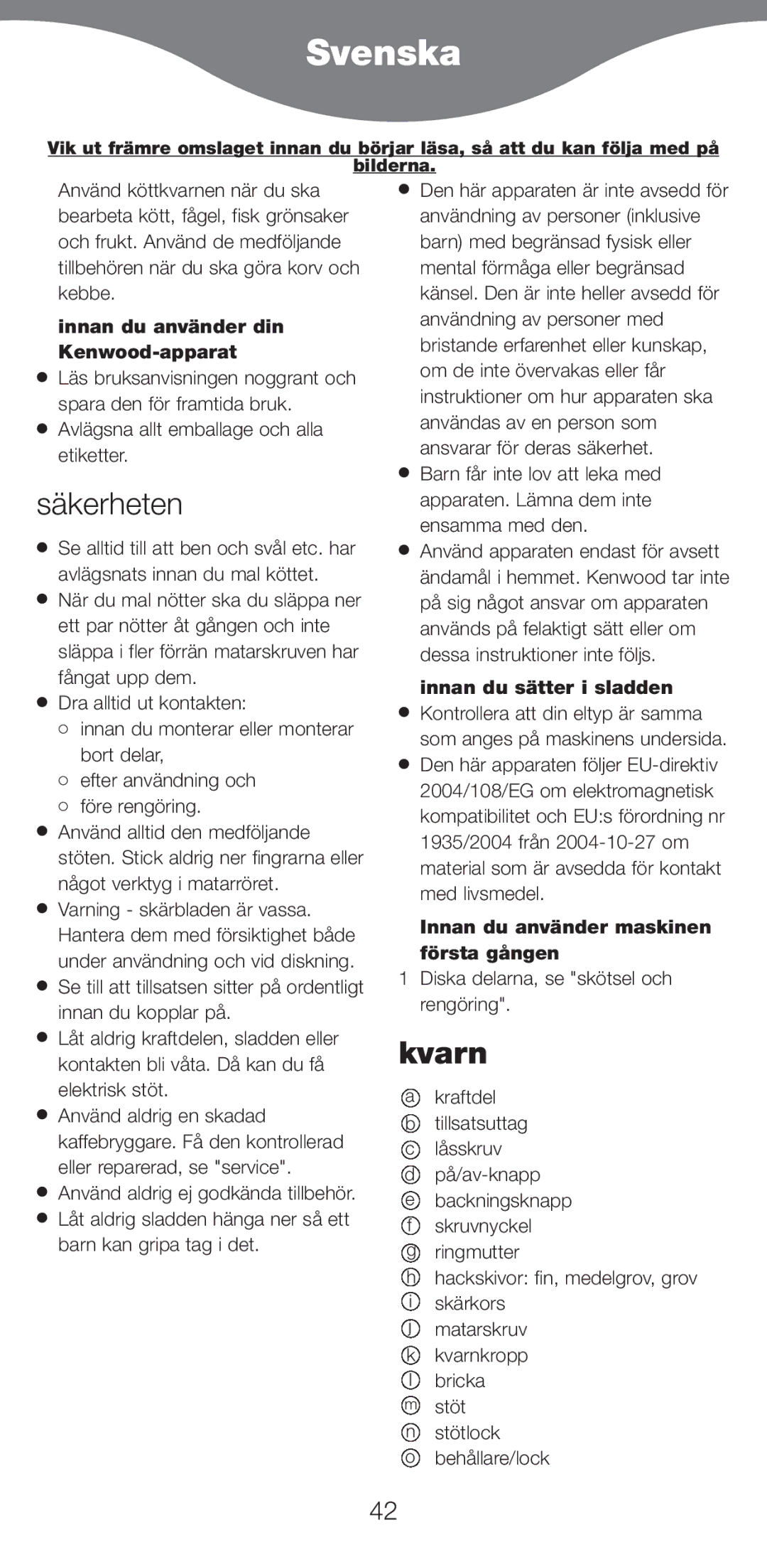 Kenwood MG510 manual Svenska, Säkerheten, Kvarn 