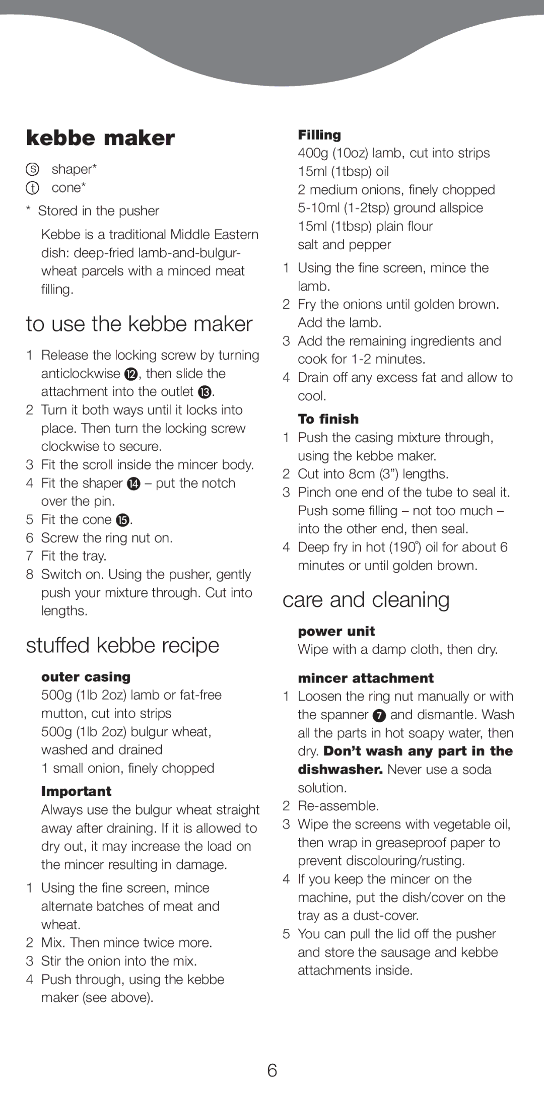 Kenwood MG510 manual Kebbe maker, To use the kebbe maker, Stuffed kebbe recipe, Care and cleaning 