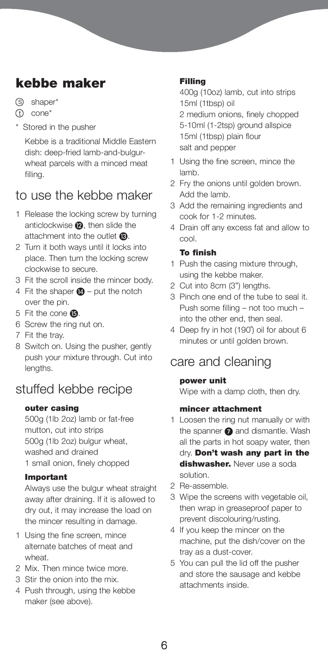 Kenwood MG510 manual to use the kebbe maker, stuffed kebbe recipe, care and cleaning, outer casing, Filling, To finish 