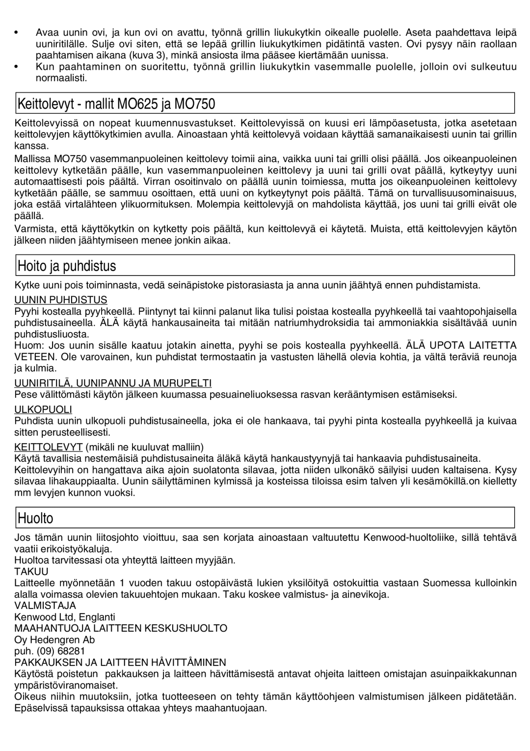 Kenwood Mini Oven manual Keittolevyt mallit MO625 ja MO750, Hoito ja puhdistus, Huolto 