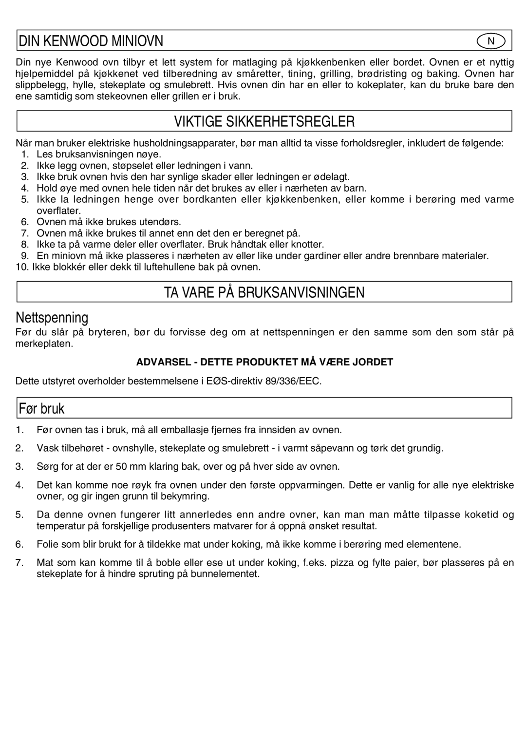 Kenwood Mini Oven manual DIN Kenwood Miniovn, Viktige Sikkerhetsregler, TA Vare PÅ Bruksanvisningen, Nettspenning, Før bruk 