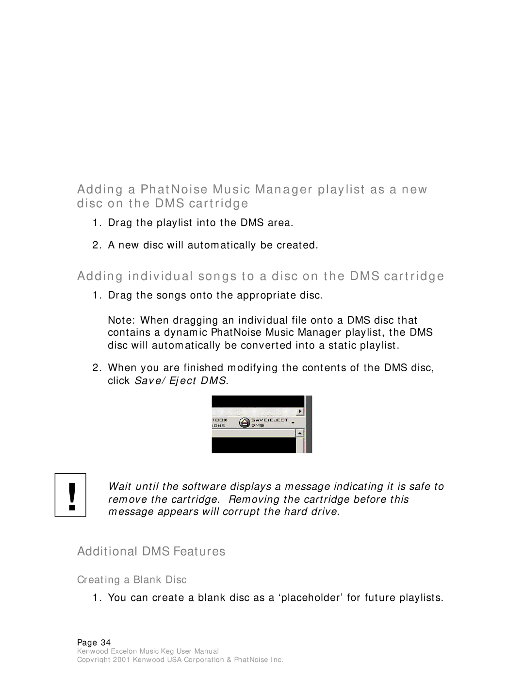 Kenwood Music Keg manual Adding individual songs to a disc on the DMS cartridge, Additional DMS Features 