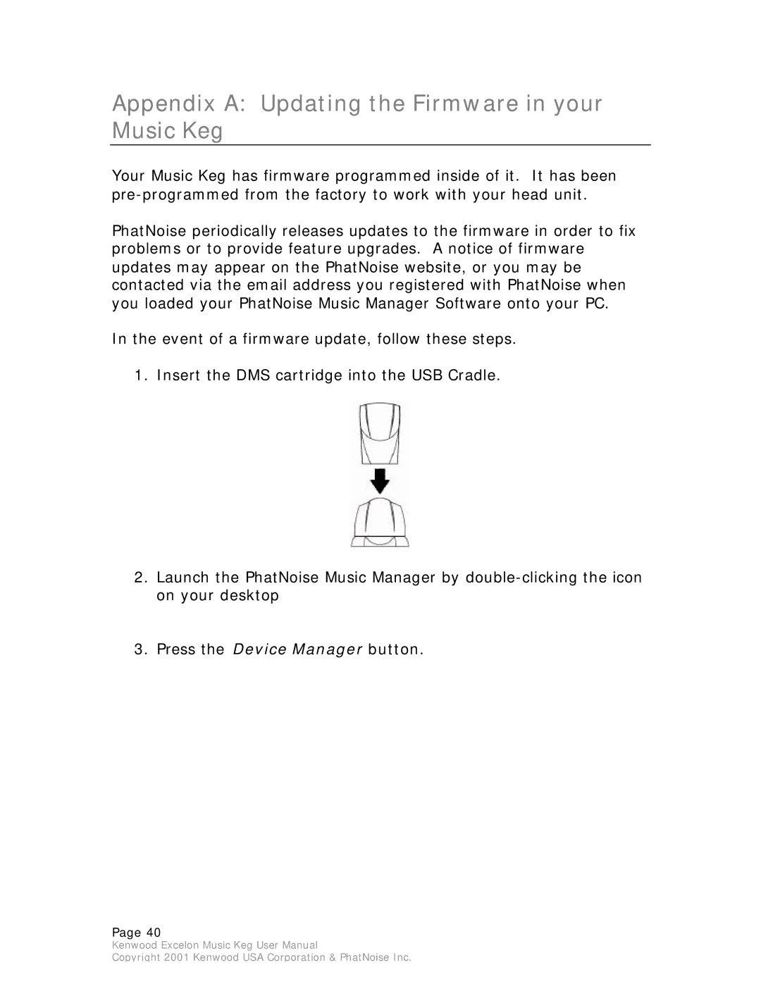 Kenwood manual Appendix a Updating the Firmware in your Music Keg 