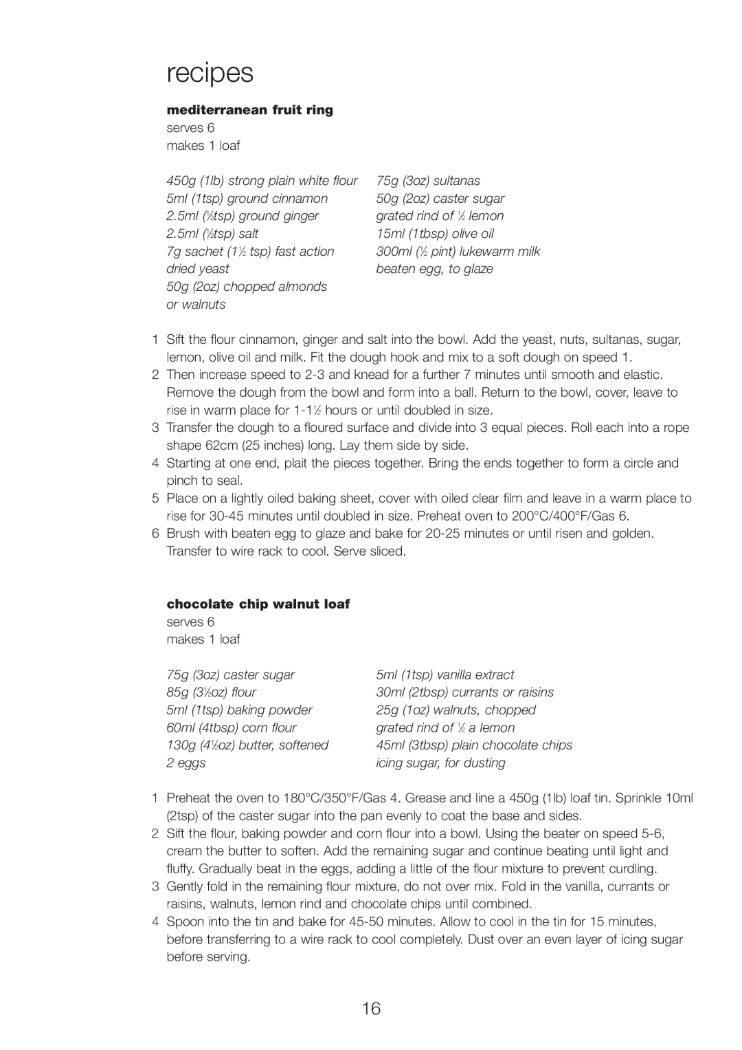 Kenwood MX320 series, MX310 series manual Mediterranean fruit ring serves, Chocolate chip walnut loaf 