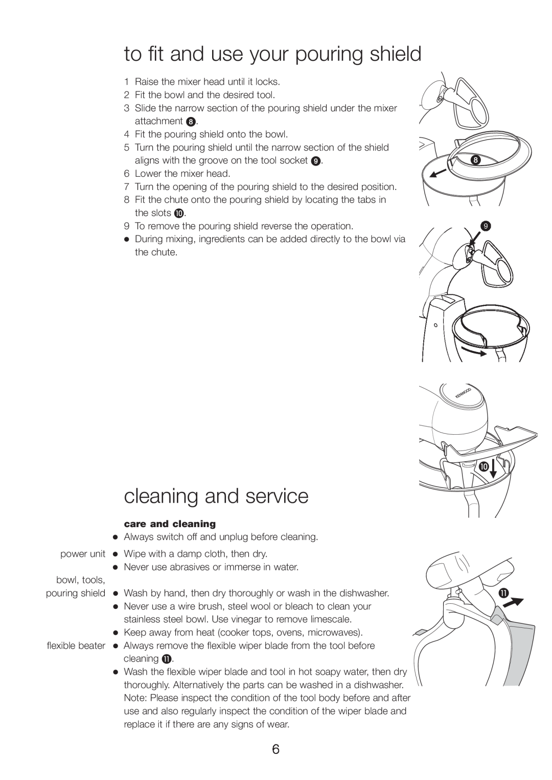 Kenwood MX320 series, MX310 series manual to fit and use your pouring shield, cleaning and service, care and cleaning 
